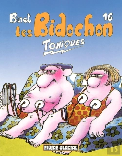 Bertrand.pt - Les Bidochon T.16; Toniques
