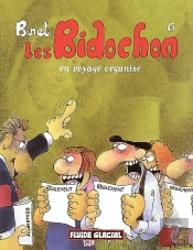Les Bidochon T.6; Les Bidochons En Voyage Organise