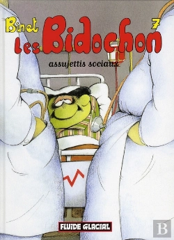Bertrand.pt - Les Bidochon T.7 ; Assujettis Sociaux