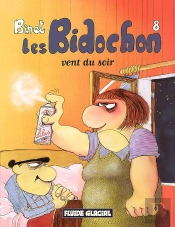 Les Bidochon T.8; Vent Du Soir