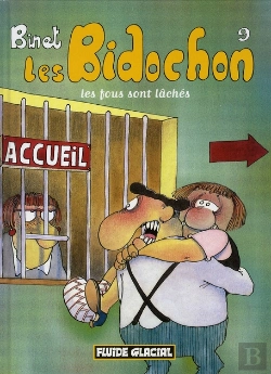 Bertrand.pt - Les Bidochon T.9 ; Les Fous Sont Lâchés