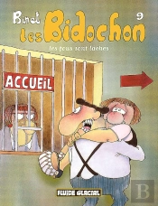 Les Bidochon T.9; Les Fous Sont Laches