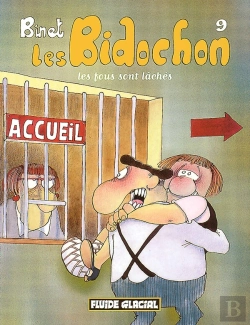 Bertrand.pt - Les Bidochon T.9; Les Fous Sont Laches