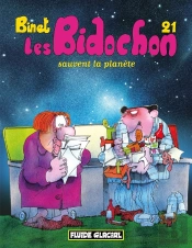 Les Bidochon Tome 21 : Sauvent La Planète