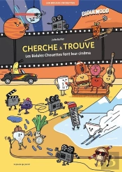Les Bidules Chouettes : Cherche Et Trouve : Les Bidules Chouettes Font Leur Cinéma