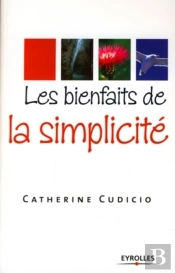 Les Bienfaits De La Simplicite