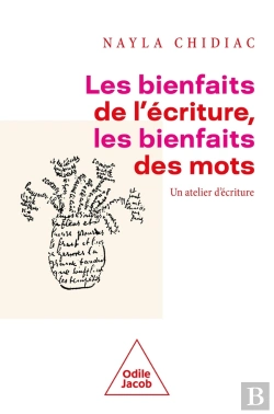 Bertrand.pt - Les Bienfaits De L'Écriture, Les Bienfaits Des Mots : Un Atelier D'Écriture