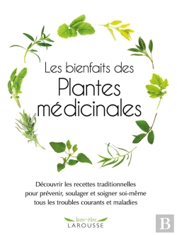 Bertrand.pt - Les Bienfaits Des Plantes Medicinales