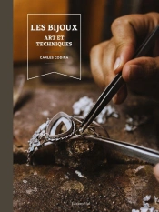 Les Bijoux : Art Et Techniques