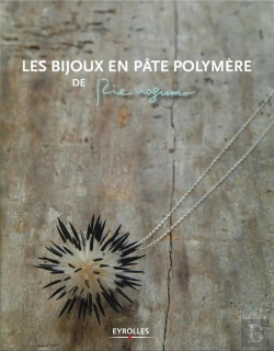 Bertrand.pt - Les Bijoux En Pâte Polymère De Rie Nagumo