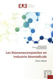 Les Bionanocomposites En Industrie Biomedicale - 2eme Edition