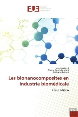 Bertrand.pt - Les Bionanocomposites En Industrie Biomedicale - 2eme Edition