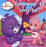 Les Bisounours ; Comment Te Sens-Tu ?