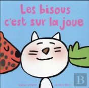 Les Bisous C'Est Sur La Joue