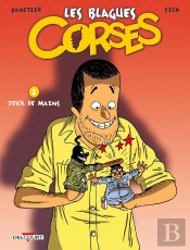 Les Blagues Corses Tome 2 ; Jeux De Mains