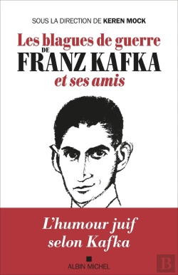 Bertrand.pt - Les Blagues De Guerre De Franz Kafka Et Ses Amis