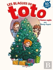Les Blagues De Toto Hors-Série : L'Homo Sapin