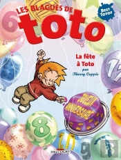 Les Blagues De Toto : La Fête À Toto