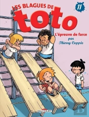 Les Blagues De Toto Tome 11 : L'Épreuve De Farce