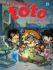 Les Blagues De Toto Tome 15 : Le Savant Fou Rire