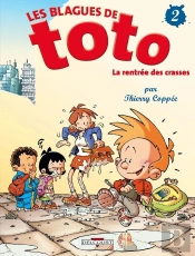 Les Blagues De Toto Tome 2 : La Rentrée Des Crasses