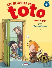 Les Blagues De Toto Tome 4 : Tueur À Gags
