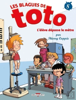 Bertrand.pt - Les Blagues De Toto Tome 8 : L'Élève Dépasse Le Mètre