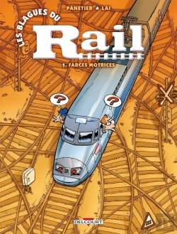 Bertrand.pt - Les Blagues Du Rail T01 Farces Motrices