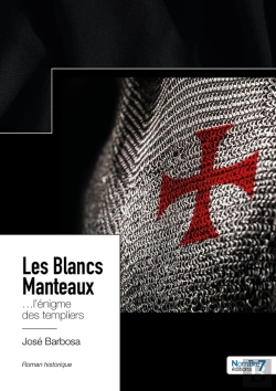 Bertrand.pt - Les Blancs Manteaux : ...L'Énigme Des Templiers