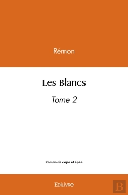 Bertrand.pt - Les Blancs  - Tome 2