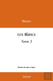 Les Blancs  - Tome 3