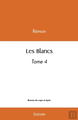 Bertrand.pt - Les Blancs  - Tome 4