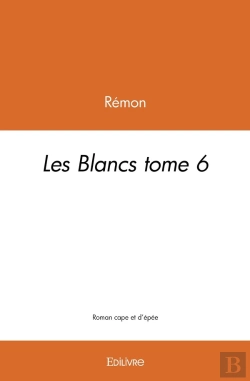 Bertrand.pt - Les Blancs  - Tome 6