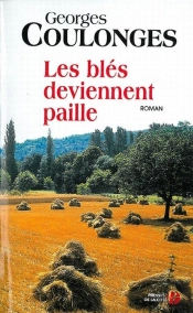 Les Blés Deviennent Paille