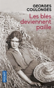 Les Blés Deviennent Paille