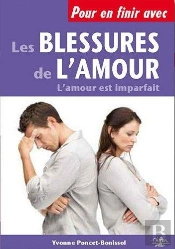 Les Blessures De L'Amour ; L'Amour Est Imparfait