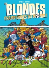 Les Blondes Hors-Série : Les Blondes Championnes Du Monde !