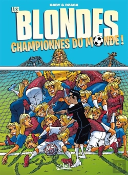Bertrand.pt - Les Blondes Hors-Série : Les Blondes Championnes Du Monde !
