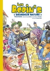 Les Bodin'S, Grandeur Nature