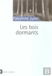 Les Bois Dormants