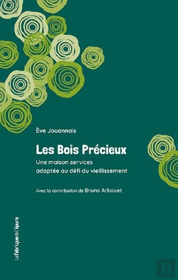 Bertrand.pt - Les Bois Précieux : Une Maison Services Adaptée Au Défi Du Vieillissement