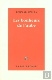 Les Bonheurs A L'Aube