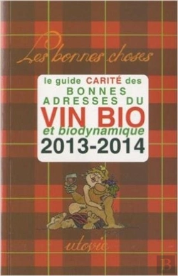 Bertrand.pt - Les Bonnes Adresses Du Vin Bio ; 2013-2014