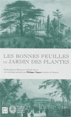Bertrand.pt - Les Bonnes Feuilles Du Jardin Des Plantes ; De Jean-Jacques Rousseau À Claude Simon