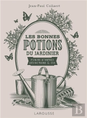 Les Bonnes Potions Du Jardinier : Purins D'Orties, Décoctions Et Cie