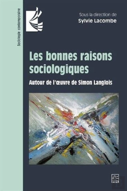 Bertrand.pt - Les Bonnes Raisons Sociologiques : Autour De L'Oeuvre De Simon Langlois