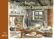Les Bonnes Recettes De La Cuisine Auvergnate