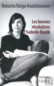 Les Bonnes Resolutions D'Isabelle Koulik