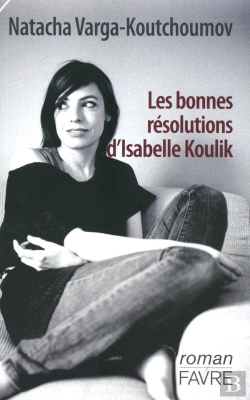 Bertrand.pt - Les Bonnes Resolutions D'Isabelle Koulik