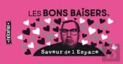 Les Bons Baisers Xxl Saveur De L'Espace : Carnet De Bons 'Special Presbytie' Pour Offrir Des Baisers